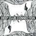 Deep Club Connection Vol 8
