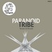 Paranoid Tribe