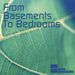 From Basements To Bedrooms Vol 2