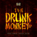 Drunk Monkey EP