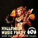 Halloween Music Party With The Best House Music