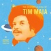 World Psychedelic Classics 4: Nobody Can Live Forever: The Existential Soul Of Tim Maia