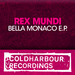 Bella Monaco EP