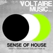 Sense Of House Vol 2 (Deep & Tech House Collection)