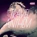 Travel Anthem EP