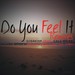 Do You Feel It (remixes)