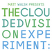 Matt Walsh Presents The Clouded Vision Experiment