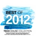 Best Of 2012: Tech House Collection