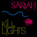 Kill The Lights (remixes)