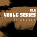 Vault Series 12 0