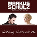 Nothing Without Me (remixes)