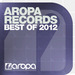 Aropa Records: Best Of 2012