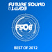 Future Sound Of Egypt: Best Of 2012