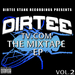 DirteeTV.com Vol 2 EP (Explicit)