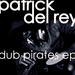 Dub Pirates EP