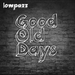 Good Old Days EP