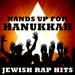 Various - Hands Up For Hanukkah! Jewish Rap Hits