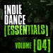 Indie Dance Essentials Vol 4