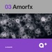 a+ Amorfx 03