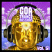 Goa Trance Missions Vol 51: Best Of Psytrance Techno Hard Dance Progressive Tech House Ambient