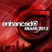 Enhanced Music: Miami 2013