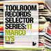 Toolroom Records Selector Series 11: Marco Lys (unmixed tracks)