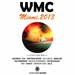 WMC Miami 2013 Fever Sound Records