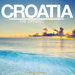 Croatia The Opening 2013 (unmixed tracks)