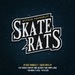 Skate Rats EP