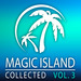 Magic Island Collected Vol 3