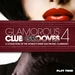 Glamorous Club Grooves Vol 4 (A Collection Of The World's Finest Electronic Clubmusic)