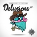 The Delusions EP