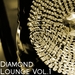 Diamond Lounge Vol 1
