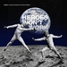 Heroes Won't Work (Remixes)