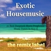 Exotic Housemusic (Best Deeptech Meets Proghouse Music Tunes In Key E)