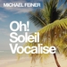 Oh! Soleil Vocalise EP