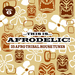 This Is Afrodelic Vol 6 25 Afro Tribal House Tunes