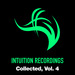 Intuition Recordings Collected Vol 4