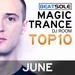 Magic Trance DJ Room Top 10 June 2013 (mixed by Beatsole) (unmixed tracks)