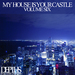 My House Is Your Castle Vol Six: Selected House Tunes