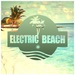 Electric Beach Vol 1