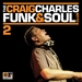 The Craig Charles Funk & Soul Club Vol 2