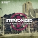Stereonized: Tech House Selection Vol 17