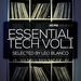 Essential Tech Vol 1 Seleceted By Leo Blanco