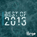 Large Music Best Of 2013