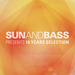 Sunandbass 10 Years Selection