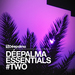 Deepalma Essentials #Two