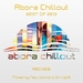 Abora Chillout - Best Of 2013 Mixed By New World & Ori Uplift
