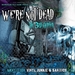 We're Not Dead The 3rd Chapter (unmixed tracks)