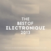 The Best Of Electronique 2013